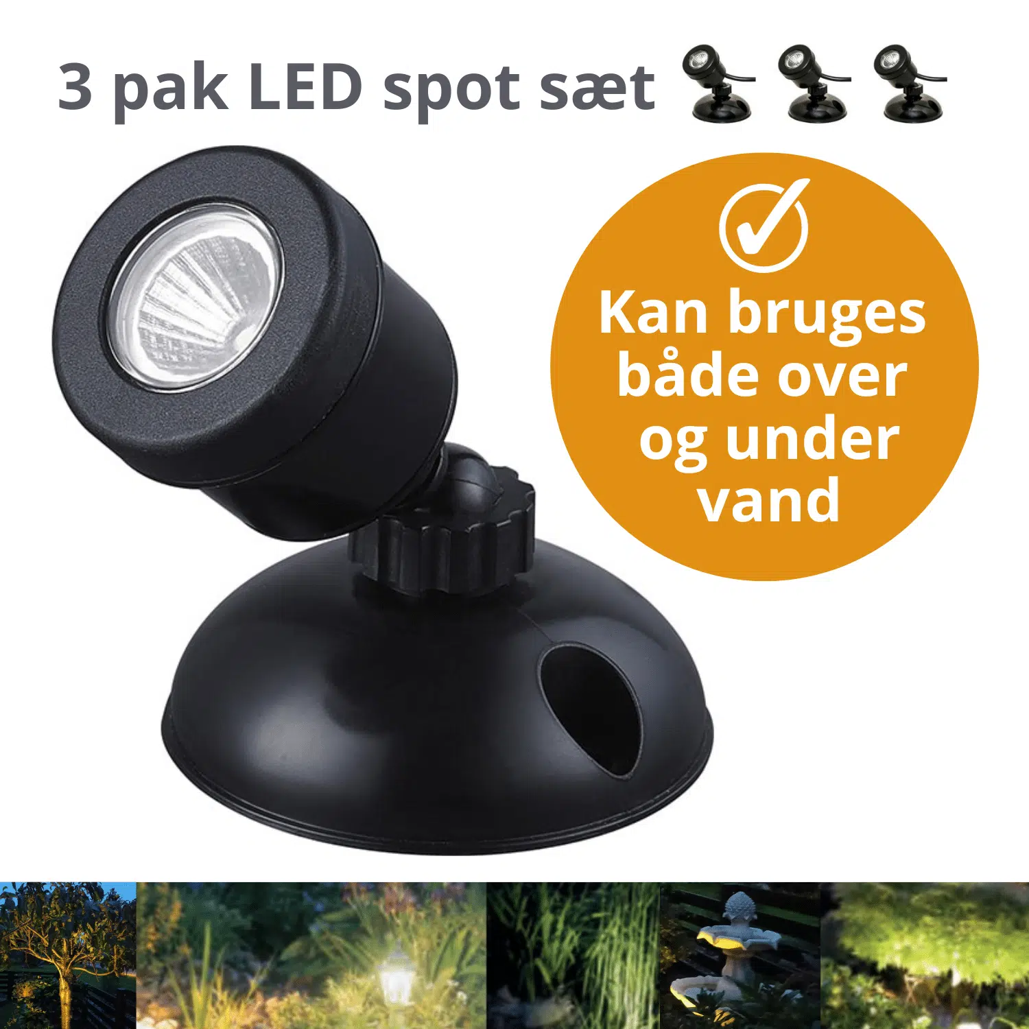LED Spot Sæt - 3 stk. til Haven - Lys Under og Over Vand